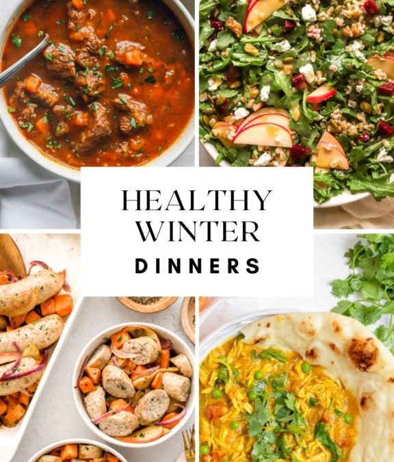 10+ Wholesome Winter Meals